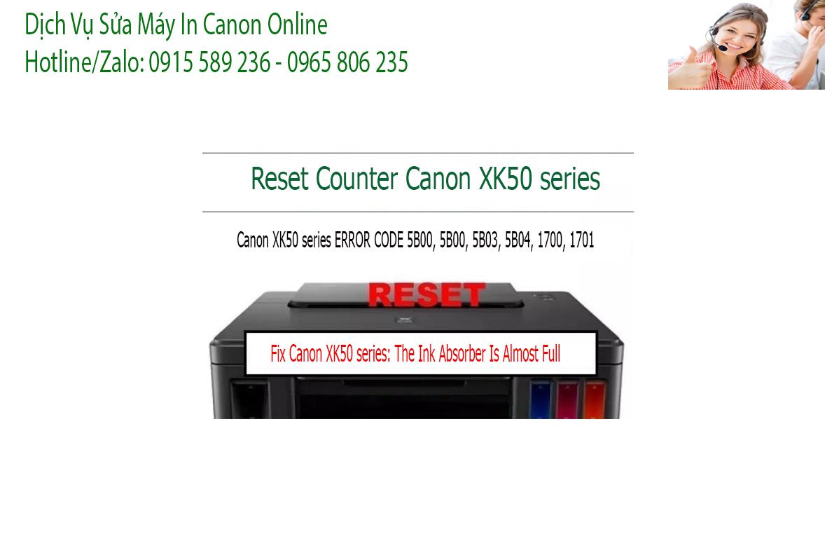 sửa máy in  Canon XK50 series không in được
