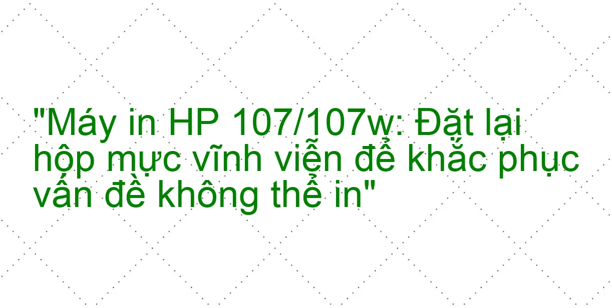 Hướng dẫn cách chỉnh độ đậm nhạt mực in cho máy in