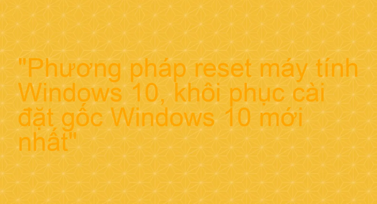 Cách khôi phục Word về mặc định | Cách reset word về mặc định